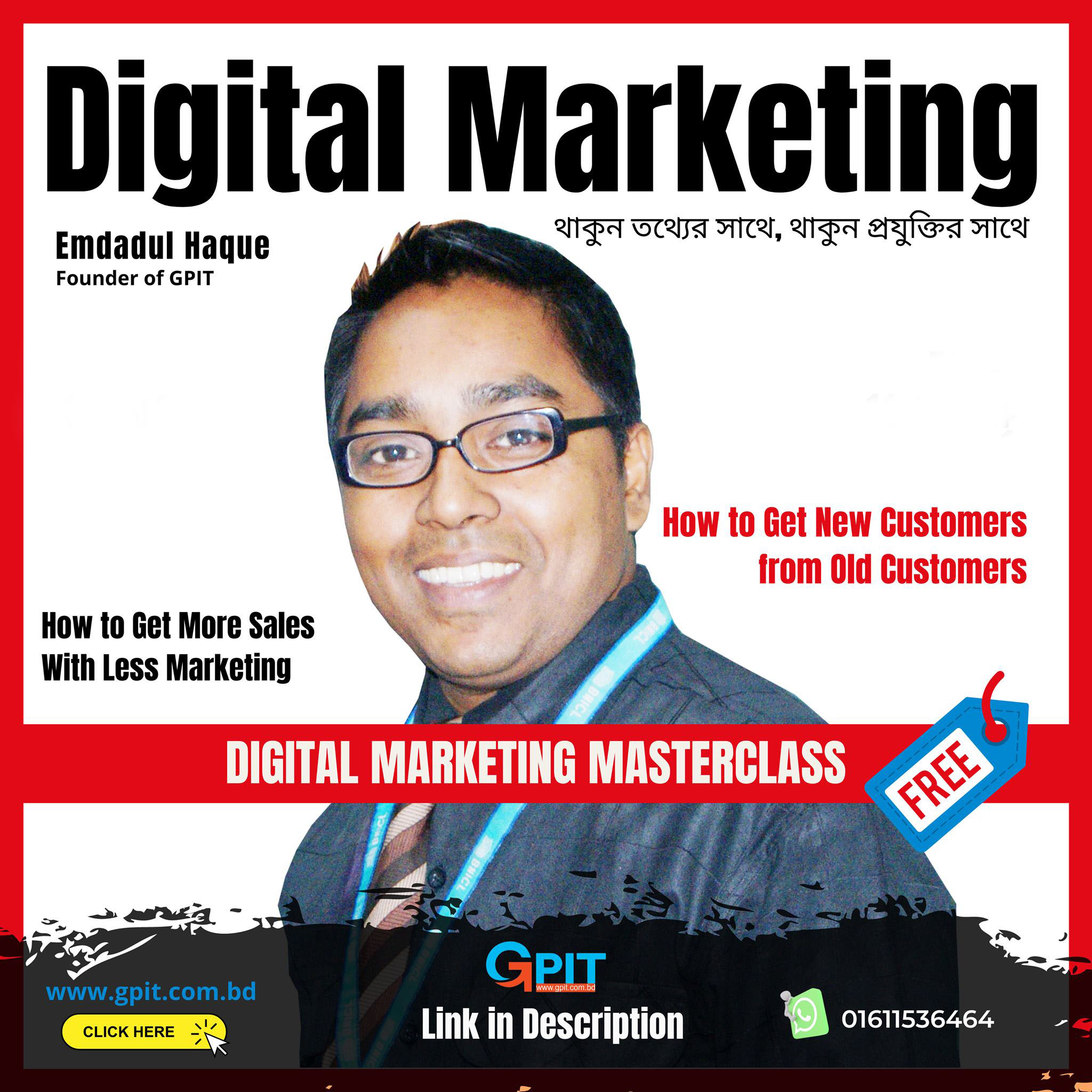 Digital Marketing Masterclass by: GPIT, Cell: +8801611536464